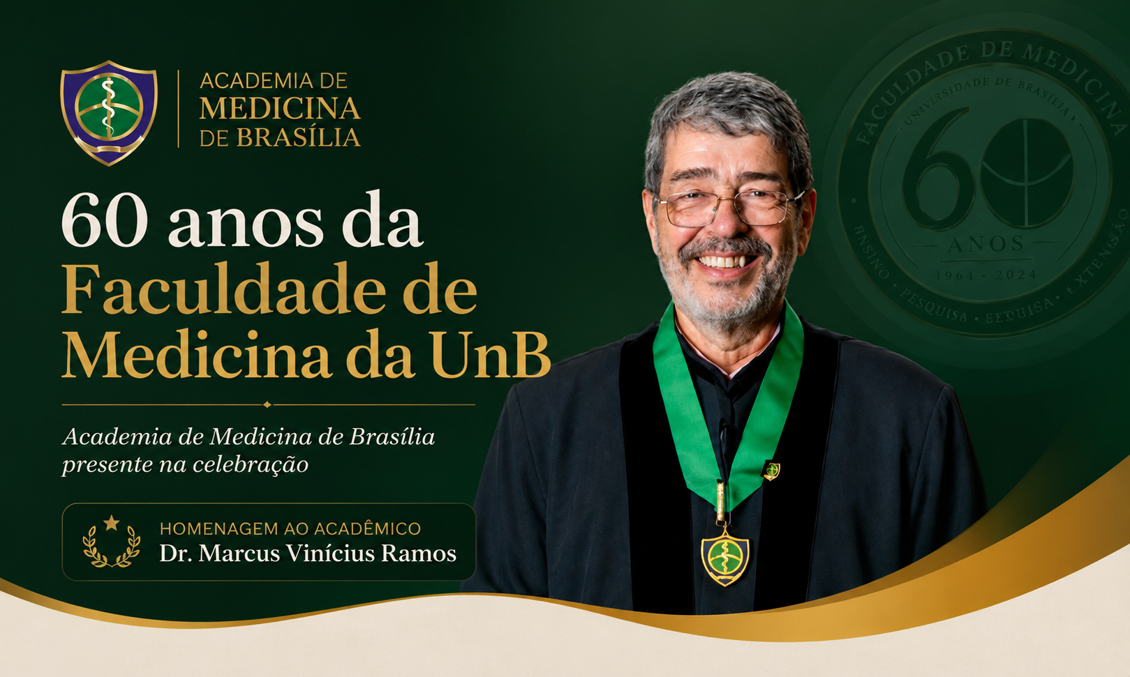Academia de Medicina de Brasília participa da celebração dos 60 anos da Faculdade de Medicina da UnB